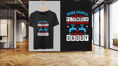 Plumber dad quote t-shirt template with water tap and plunger sketch decor Wall mural