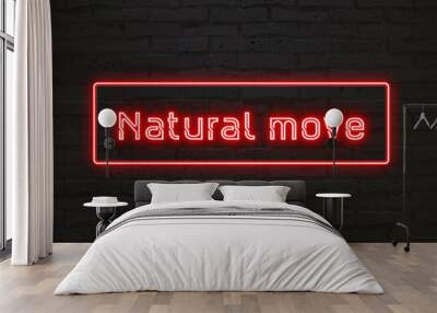 Natural move のネオン文字 Wall mural