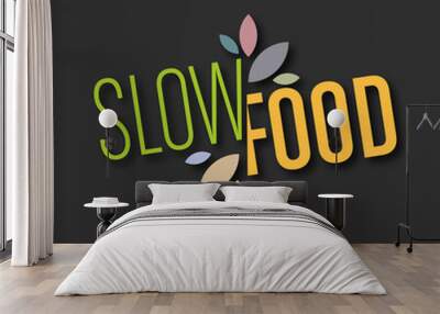 slow food Wall mural