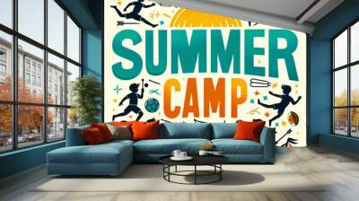 summer camp	 Wall mural