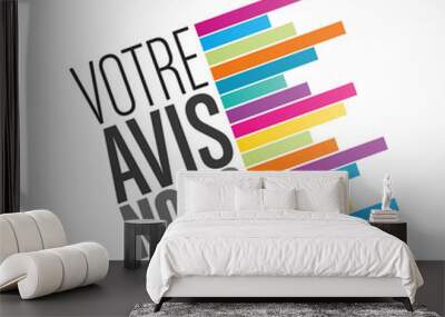 votre avis nous intéresse
 Wall mural