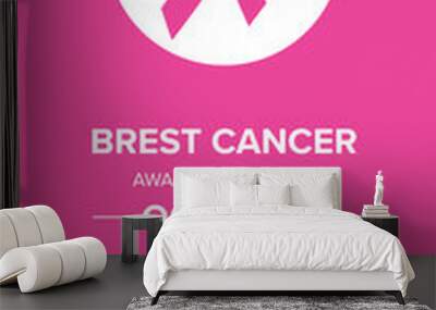 Breast Cancer Awareness Month in October. Raising awareness of breast cancer. Control and protection. Prevention campaign. Medical health care.	 Wall mural