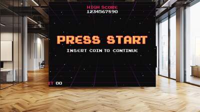 PRESS START INSERT A COIN TO CONTINUE .pixel art .8 bit game.retro game. for game assets in vector illustrations.Retro Futurism Sci-Fi Background. glowing neon grid.and stars from vintage arcade comp	 Wall mural