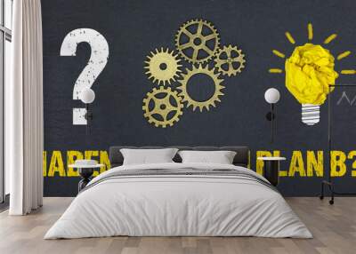 Haben Sie schon Plan B? Wall mural