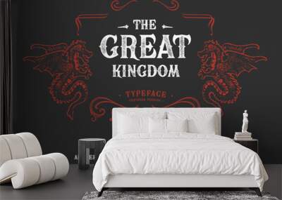 Vector font The Great Kingdom. Letters and numbers Wall mural