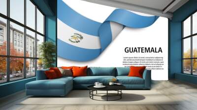 Waving ribbon or banner with flag Guatemala Wall mural