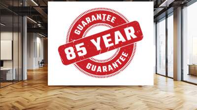 85 Year Guarantee Rubber Stamp Wall mural