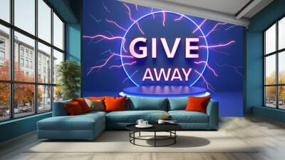 Giveaway neon podium, with text 