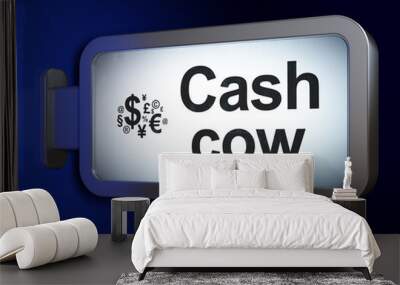 Business concept: Cash Cow and Finance Symbol on billboard background Wall mural