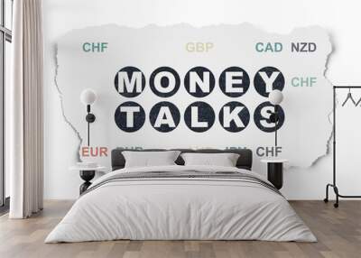 Business concept: Money Talks on Torn Paper background Wall mural