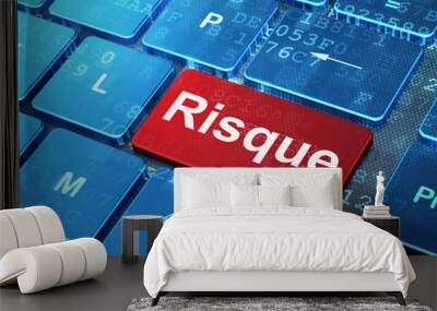 finance concept: risque (french) on computer keyboard background Wall mural