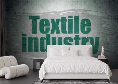 Manufacuring concept: Textile Industry on Digital Paper background Wall mural