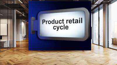 Marketing concept: Product retail Cycle on billboard background Wall mural