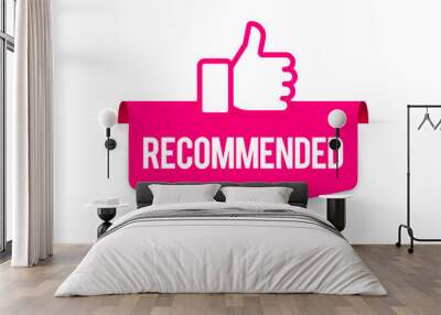 Recommended icon. Good, best or great choice. Vector banner with text and thumb up Wall mural