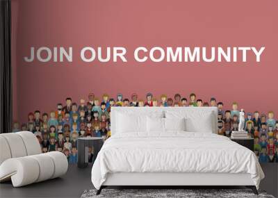 Join our community. Crowd of united people as a business or creative community standing together. Flat concept vector website template and landing page design for invitation to summit or conference Wall mural