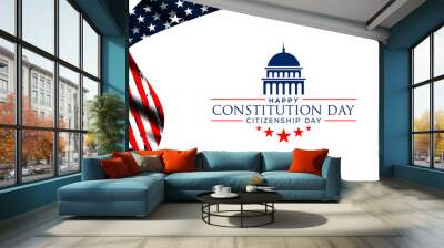 constitution and citizenship day background design with  american flag suitable for constitution day and citizenship day on united states Wall mural