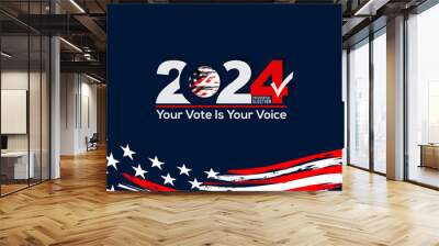 Presidential Elections 2024 Banner with American colors design , your vote your voice Wall mural