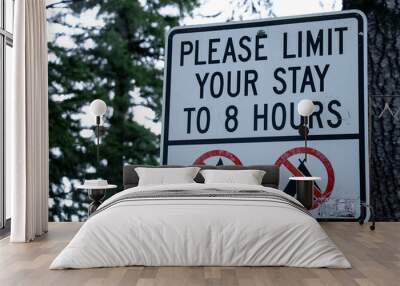 View of sign Please Limit Your Stay To 8 Hours at Robers Lake near Sayward Wall mural