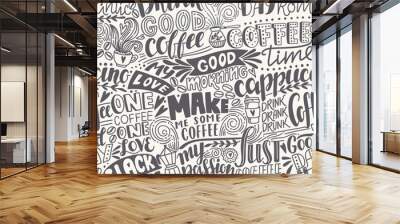 Seamless lettering coffee pattern with quotes. Hand drawn vector illustration Wall mural