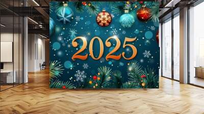 Festive 2025 New Year greeting card with golden numbers surrounded by colorful ornaments, pine branches, and twinkling lights on a dark background. Wall mural