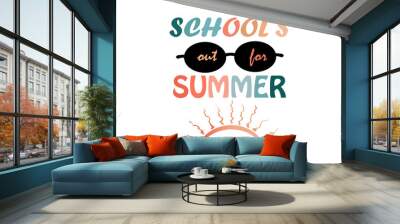  'school out for summer'  summer holliday design background template in  orange-teal colors with sunset sunglasses and seawaves .free copy space . Wall mural