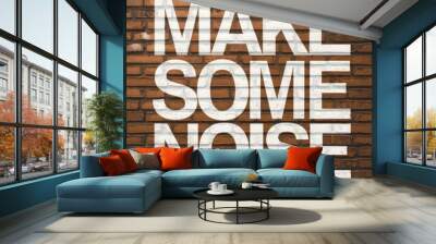 Word ‘Make some noise’ written in graffiti-style lettering with spray paint effect isolated on transparent background Wall mural