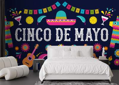 Cinco de Mayo - May 5, federal holiday in Mexico. Fiesta banner and poster design with flags, flowers, decorations Wall mural