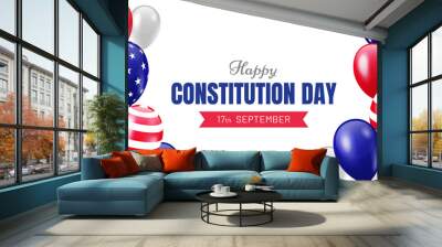 Happy Constitution Day banner for national holiday in USA. Patriotic american balloons in blue, red and white colors. - Vector Wall mural