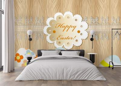 Easter greeting card with eggs, lace and banner on wooden backgr Wall mural