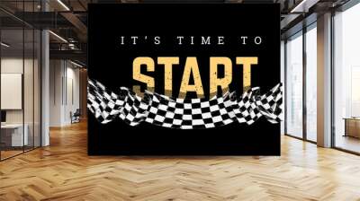 Checkered flag with the word Start. T-shirt design on black Wall mural