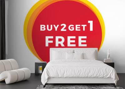 Buy 2 get 1 free banner label, element. Design for advertising or business. Modern vector template. Wall mural