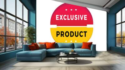 Exclusive product sticker icon modern style. Banner design for business, advertising, promotion. Vector label design.
 Wall mural