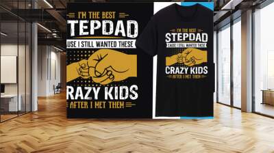 Father Or Dad T shirt Design vector typography design Wall mural