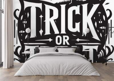 Trick or treat Halloween typography design silhouette vector illustration isolated on a white background Wall mural