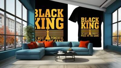 I am Proud Black History, Black King, And Queen T-Shirt design Wall mural