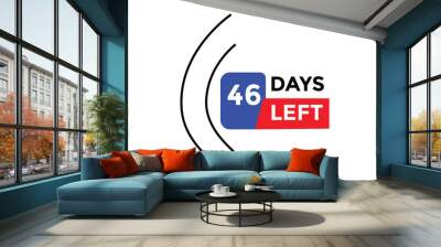 46 days left Countdown number banner templates. time icon. Vector Illustration 
 Wall mural