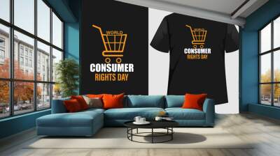 World Consumer Rights Day T Shirt Consumer Rights Day Vector Design. Wall mural