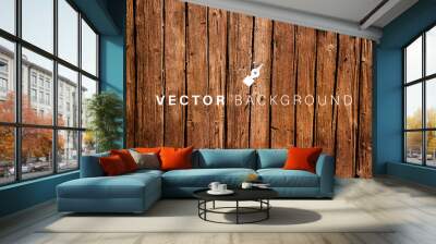 Vector Weathered Wooden Background - Brown Wood Backdrop Wall mural