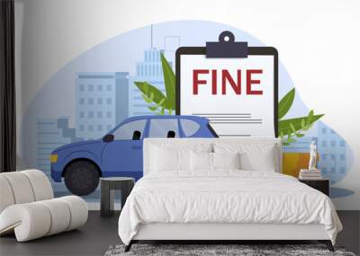 A blue car next to a large fine notice and stacks of coins, modern vector illustration on a cityscape background, concept of traffic fines. Wall mural