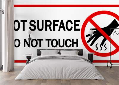 Do not touch hot surface danger signs - Vector Wall mural