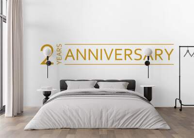 2 year anniversary emblem. Anniversary icon or label. 2 year celebration and congratulation design element. Vector illustration. Wall mural