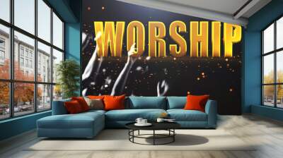 Worship gold word 3d rendering illustration.Christian worship to GOD in Church.Online worship.Praise, faith, pray, bible study, people religion, people raising his hands praise the lord.Church slide. Wall mural