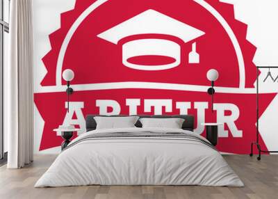 Abitur exam finish badge Wall mural