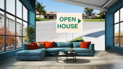 OPEN HOUSE sign in private golf neighborhood with homes for sale. Wall mural