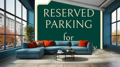 Members only sign reserved parking for members only Wall mural