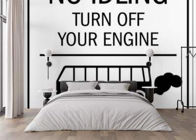 No idling warning sign and labels turn off your engine, clean air zone Wall mural