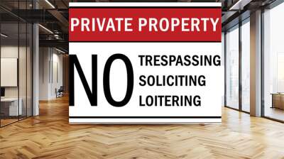 No soliciting warning sign and labels no trespassing, soliciting, loitering Wall mural