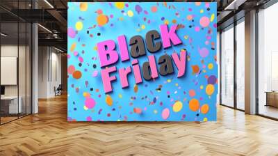 Vibrant 3d  black friday  text on blue background with colorful confetti and circles Wall mural