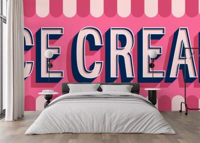 Ice Cream banner typographic design. Wall mural