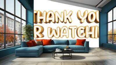 thank you for watching 3d text gold color on transparent isolated background Wall mural